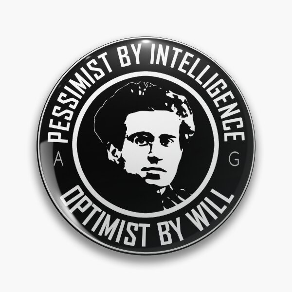 Item preview, Gramsci - Pessimist by intelligence - Optimist by will  designed and sold by sociographix.
