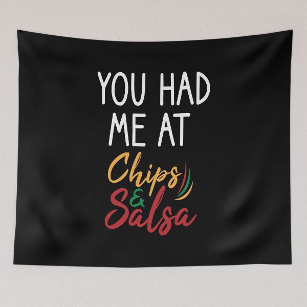 Item preview, You Had Me At Chips and Salsa : Funny for Women for Women Tacos Graphic Tee Guac  , funny chips and salsa designed and sold by Chamssou.