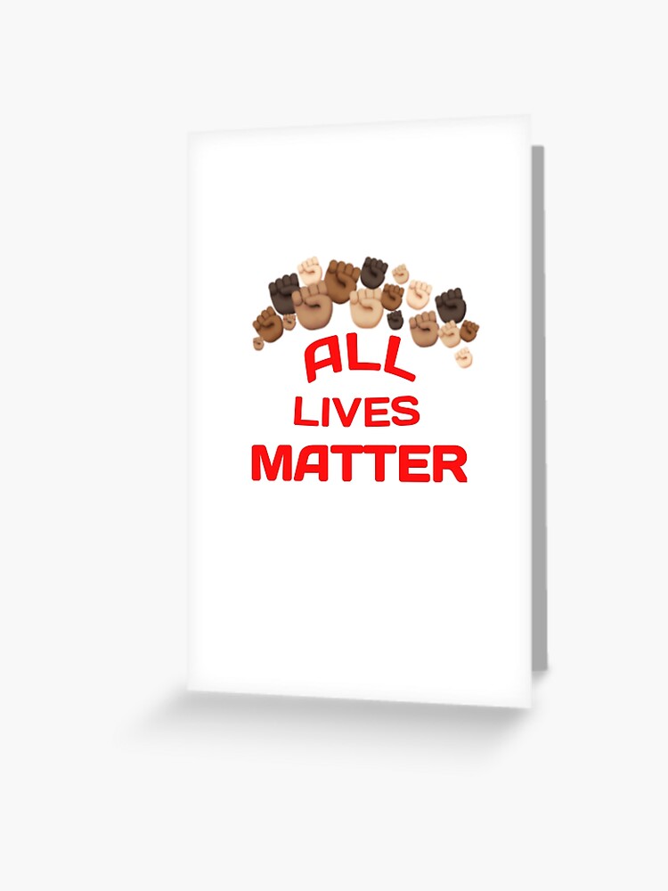 Lives Matter Svg Black White Usa African Outta Diva Police Love Life Person Human Race Mom Dad Power People Friends 2 2020 Greeting Card By Khadija22 Redbubble