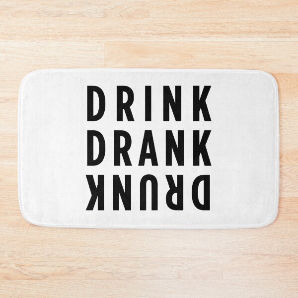 Item preview, Drink Drank Drunk designed and sold by AprilSLDesigns.