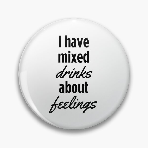 Item preview, Mixed Drinks About Feelings designed and sold by AprilSLDesigns.