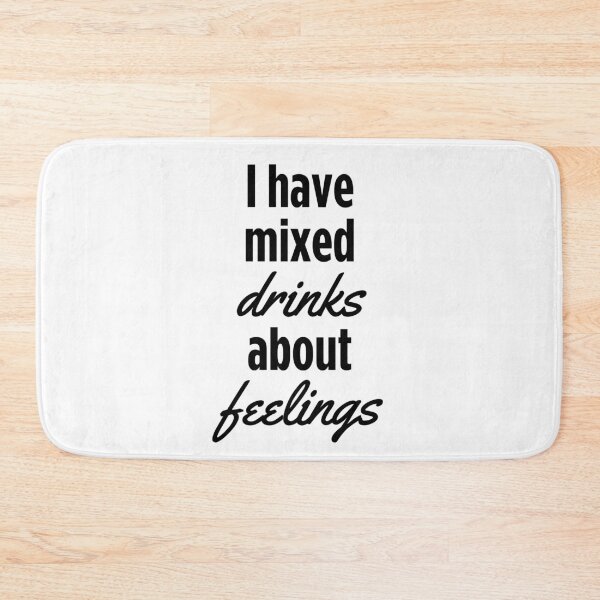 Item preview, Mixed Drinks About Feelings designed and sold by AprilSLDesigns.