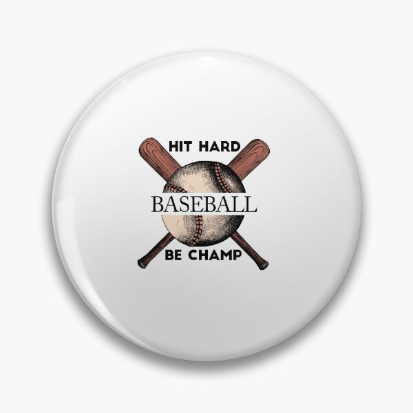 Artikelvorschau, BASEBALL: HIT HARD - BE CHAMP entworfen und verkauft von Edgy DESIGNS.