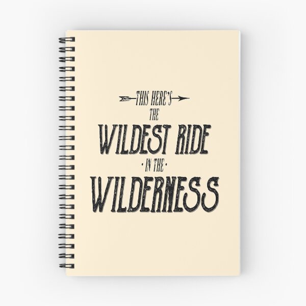 Item preview, The Wildest Ride in the Wilderness designed and sold by sunnysidedesigns.