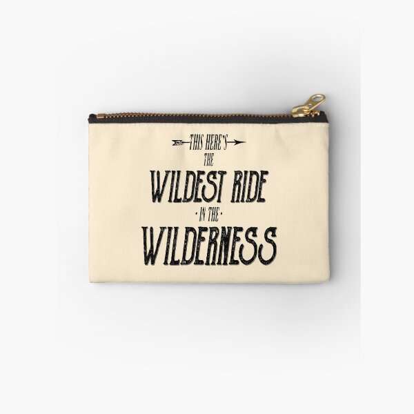 Item preview, The Wildest Ride in the Wilderness designed and sold by sunnysidedesigns.