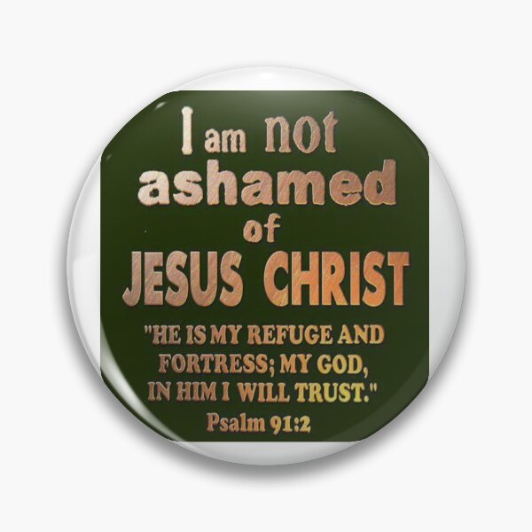 Item preview, I Am Not Ashamed Of Jesus! designed and sold by BLDAIRSH.