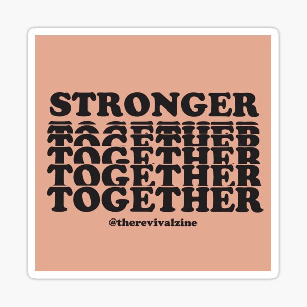Stronger Together: Black Lives Matter Sticker
