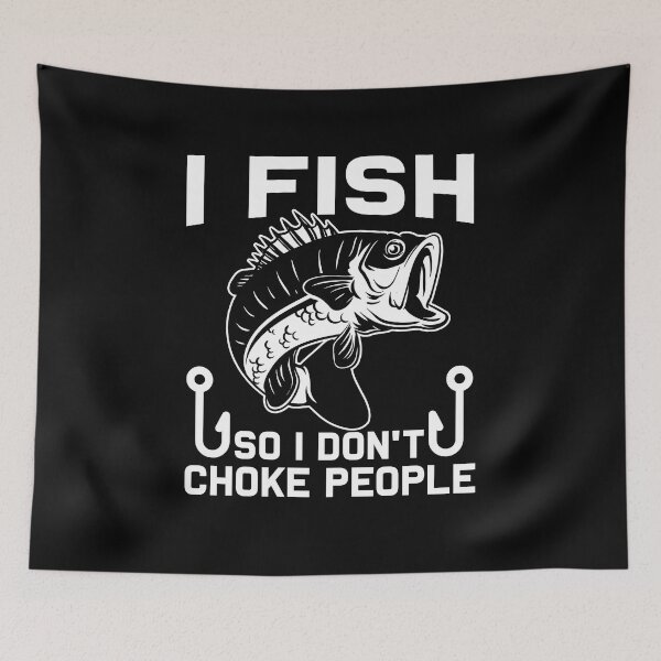 Item preview, I Fish So I Don't Choke People designed and sold by dreamy11.