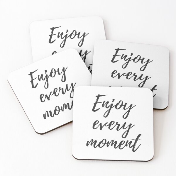 Item preview, Enjoy every moment designed and sold by EnlightParis.
