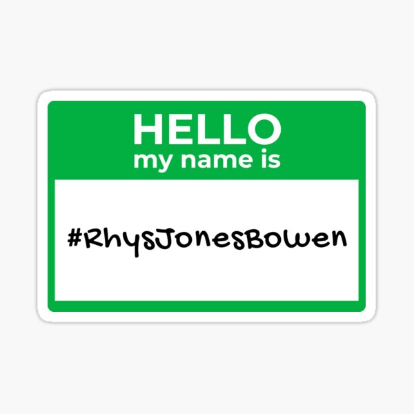 Hello My Name Is (#RhysJonesBowen) Sticker