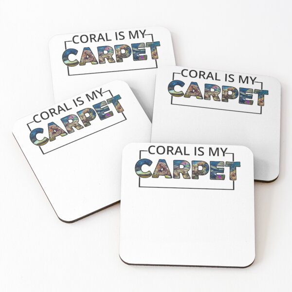 Item preview, Coral Is My Carpet For Snorkelers Amp Divers designed and sold by DaneRhodes1.