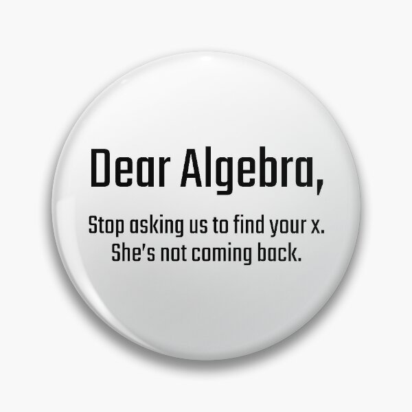 Item preview, Dear Algebra... designed and sold by PITShirts.