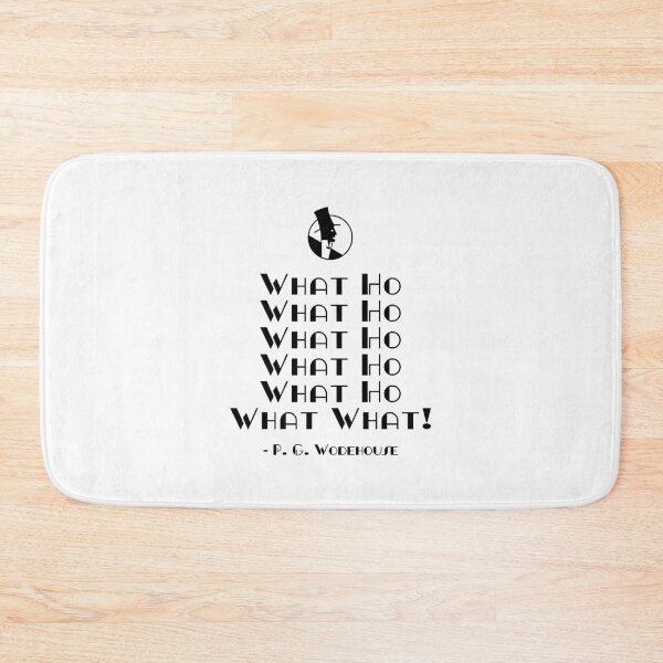 Item preview, P.G.Wodehouse What Ho designed and sold by Some Little Good.