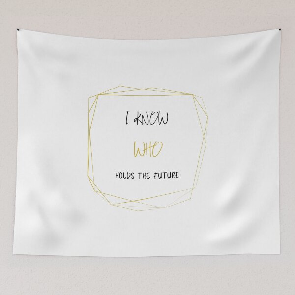 Item preview, I Know Who Holds the Future  designed and sold by bk2218.