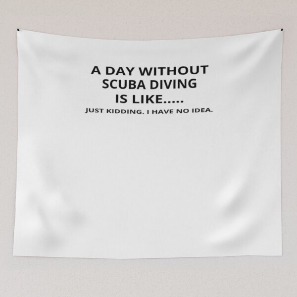 Item preview, Day Without Geschenk Gift Like Love Scuba Diving designed and sold by DaneRhodes1.