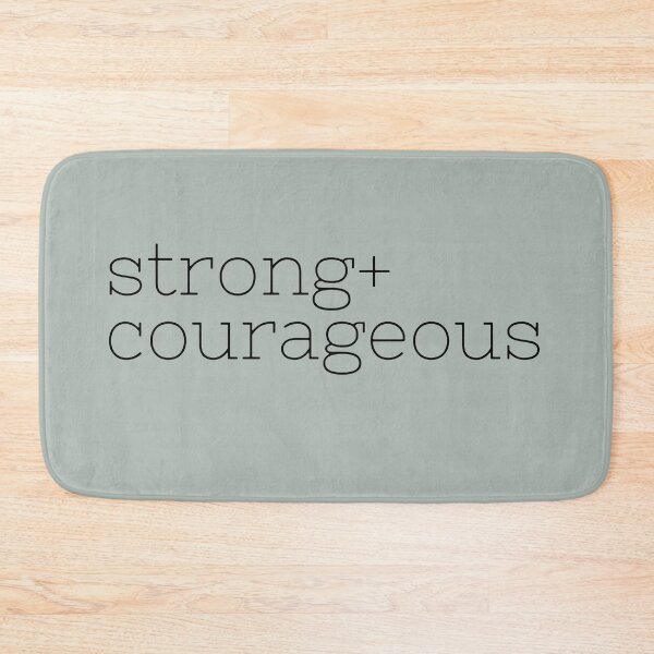 Item preview, Strong + Courageous, Joshua 1:9 designed and sold by bk2218.