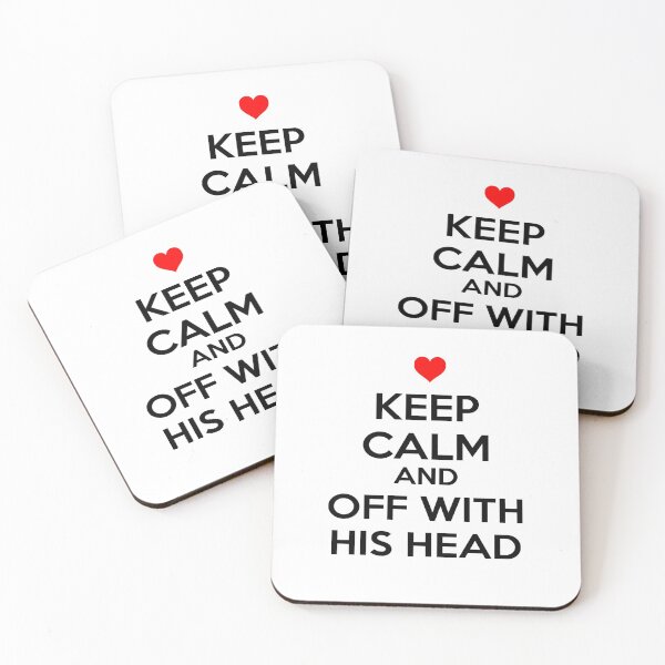 Item preview, Keep Calm And Off With His Head designed and sold by babydollchic.