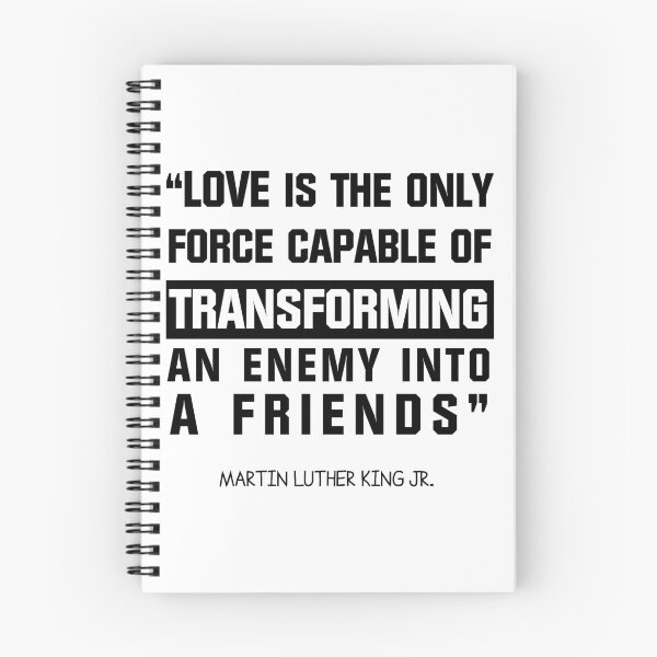 Item preview, LOVE IS THE ONLY FORCE ABLE TO TRANSFORM YOUR ENEMIES INTO FRIENDS designed and sold by NIMSAYRUB.