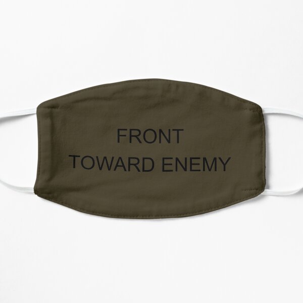 Front Toward Enemy - black Flat Mask