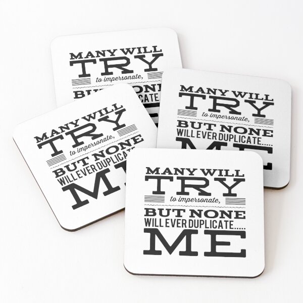 Item preview, Many Will Try To Impersonate, But None Will Ever Duplicate....Me designed and sold by OfferHeat.