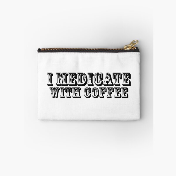 Item preview, I medicate with coffee designed and sold by Brandon Lampitoc.