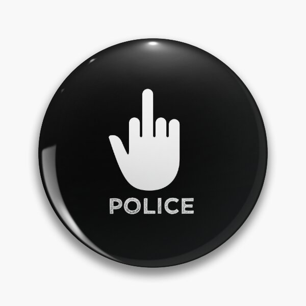 Item preview, FUCK POLICE DESIGN designed and sold by Picspot.
