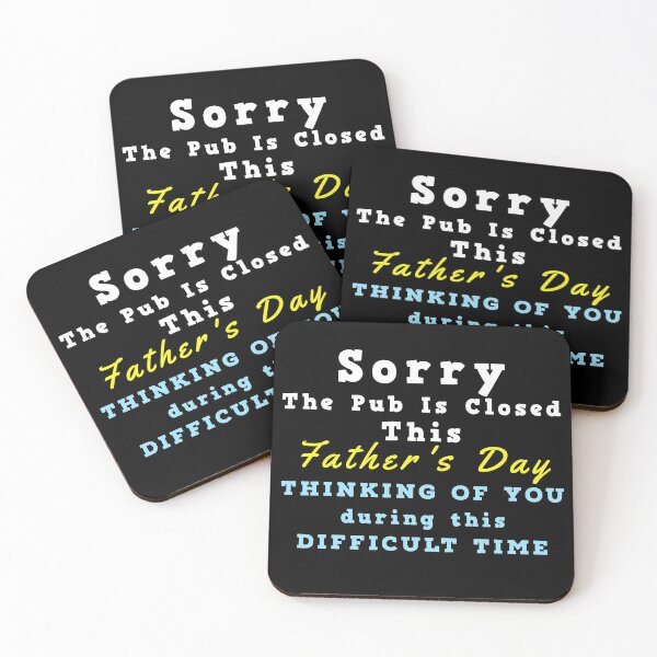 Item preview, Sorry the pub is closed this father's day, Thinking of you during this difficult time designed and sold by designprotocol.