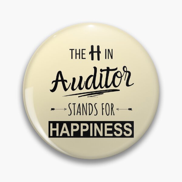 Item preview, Sarcasm The H In Auditor Stands For Happiness designed and sold by IntegrityDesign.