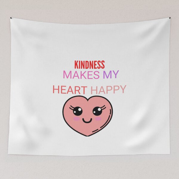 Item preview, KINDNESS MAKES MY HEART HAPPY designed and sold by Max  Sklar.