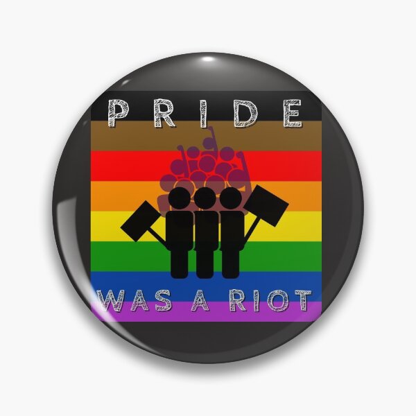 Item preview, Pride Was A Riot designed and sold by maiNuoire.