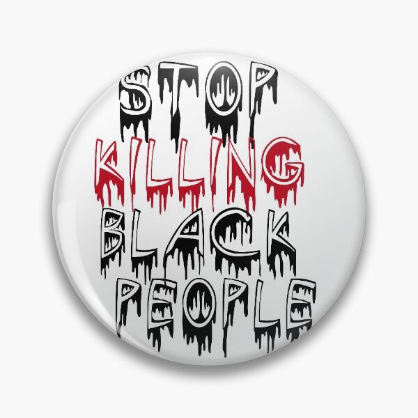 Item preview, stop killing black people black lives matter RIP GeorgeFloyd designed and sold by kikibul.