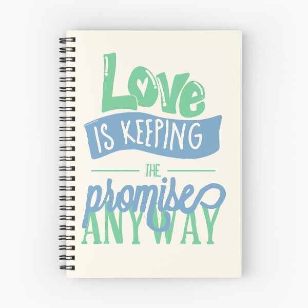 Item preview, LOVE IS KEEPING THE PROMISE ANYWAY designed and sold by whoviandrea.