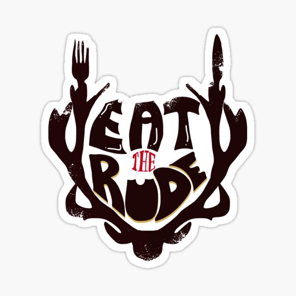Eat the Rude Sticker