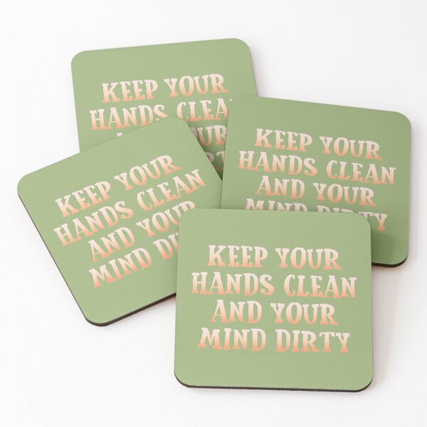 Item preview, Keep your hands clean and your mind dirty designed and sold by portokalis.