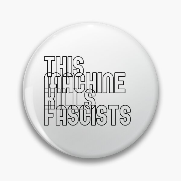 Item preview, This machine kills fascists - outline designed and sold by guipires.