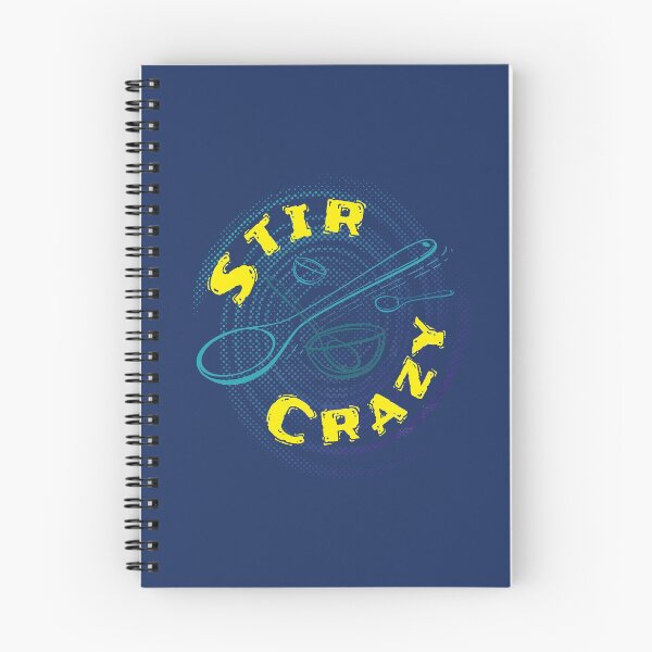 Item preview, Stir Crazy - Quarantine Baking  designed and sold by bonmotto.
