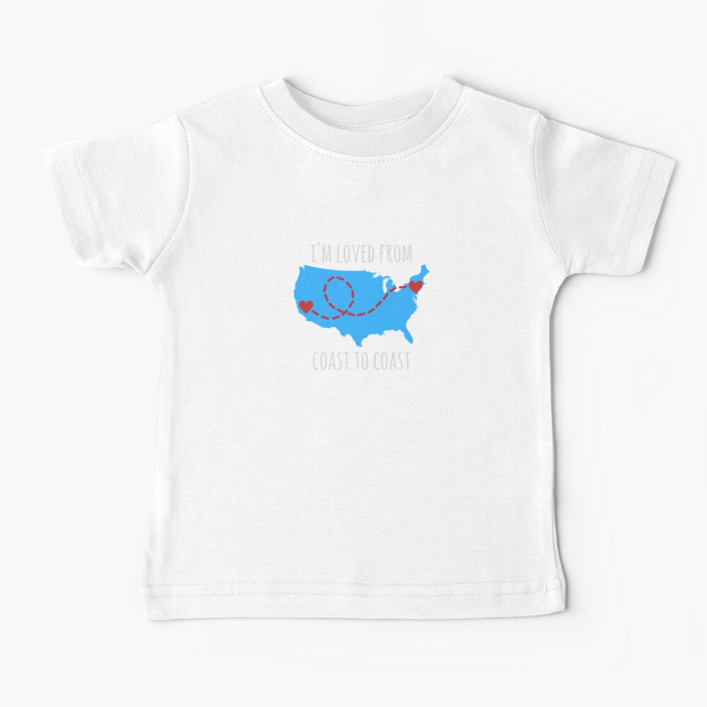 Bicoastal Loved from Coast to Coast East Coast and West Coast Design Baby T-Shirt