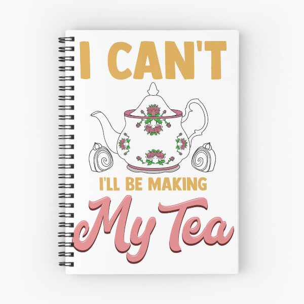 Item preview, I Can't I'll Be Making My Tea designed and sold by BossyBrit.