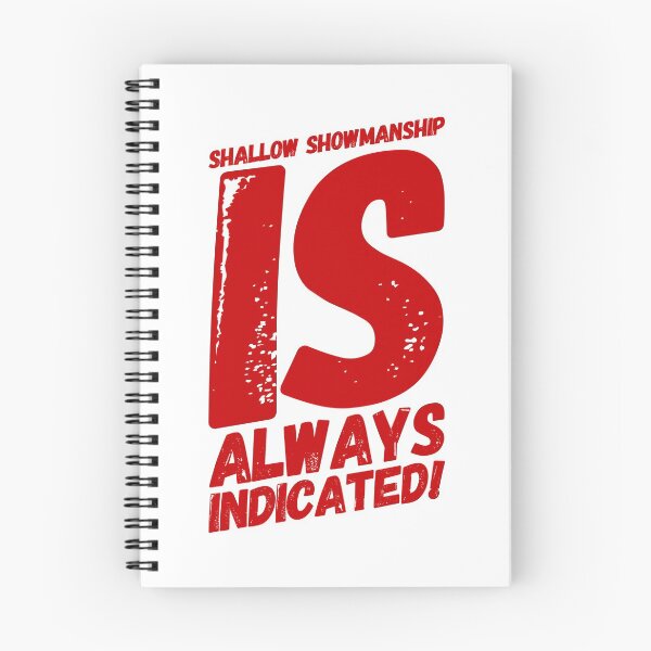 Item preview, Shallow Showmanship Is Always Indicated! designed and sold by OfferHeat.
