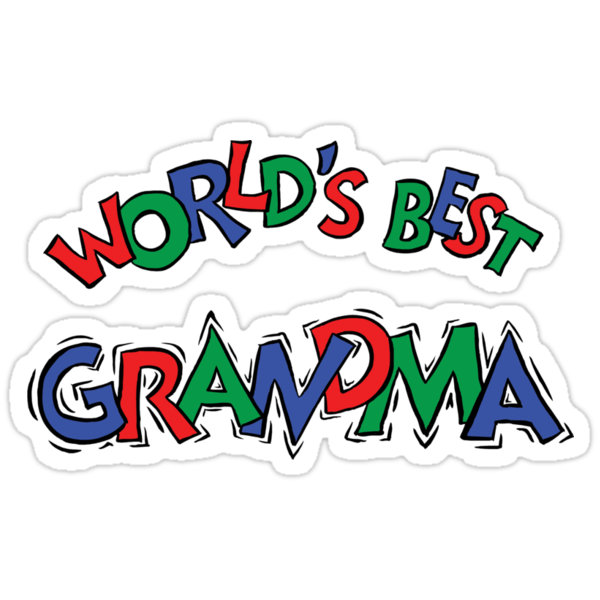 Grandma World S Best Grandma Stickers By FamilyT Shirts Redbubble   Sticker,375x360 Bg,ffffff 