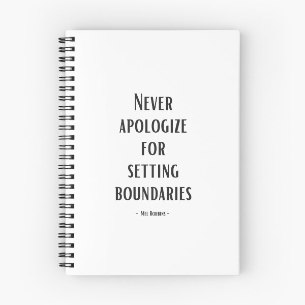 Item preview, Never apologize for setting boundaries. - Mel Robbins designed and sold by EnlightParis.
