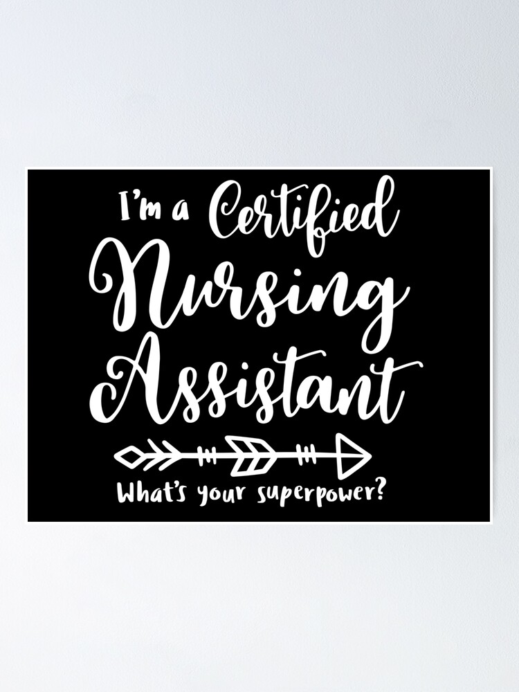 "I'm a Certified Nursing Assistant, what's your superpower CNA, CNA