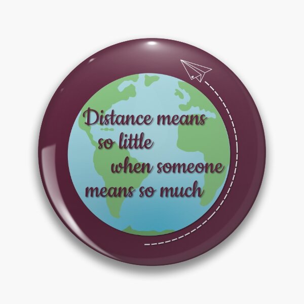Item preview, Distance means so little when someone means so much designed and sold by mirandathorne16.