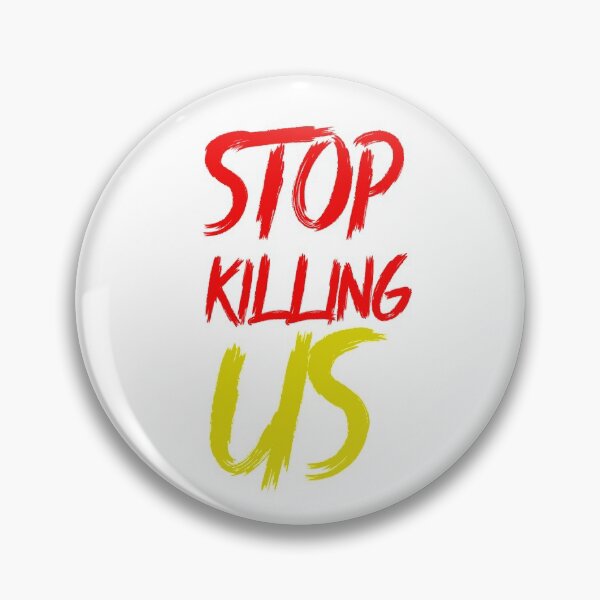 Item preview, stop killing us designed and sold by first season.