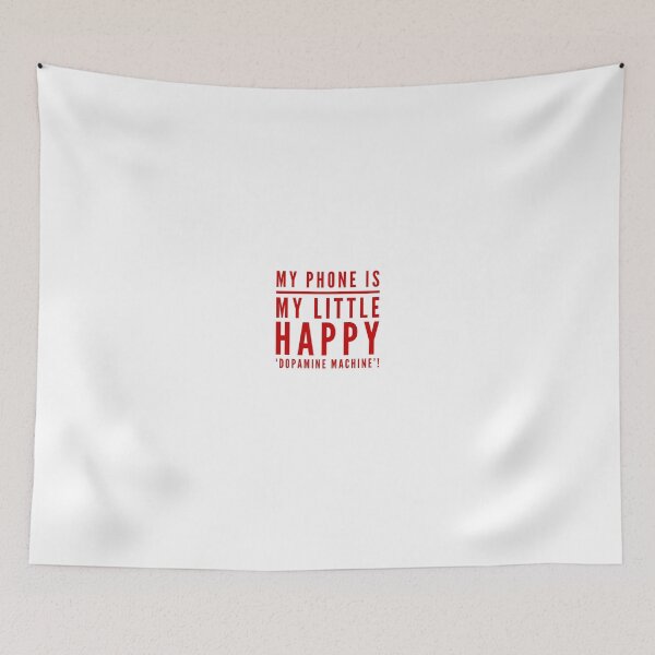 Item preview, My Phone Is My Little Happy 'Dopamine Machine'! designed and sold by OfferHeat.