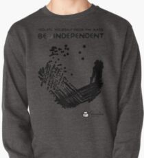 Be ÎĽindependent Pullover