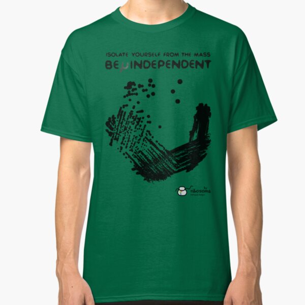 Be μindependent Classic T-Shirt