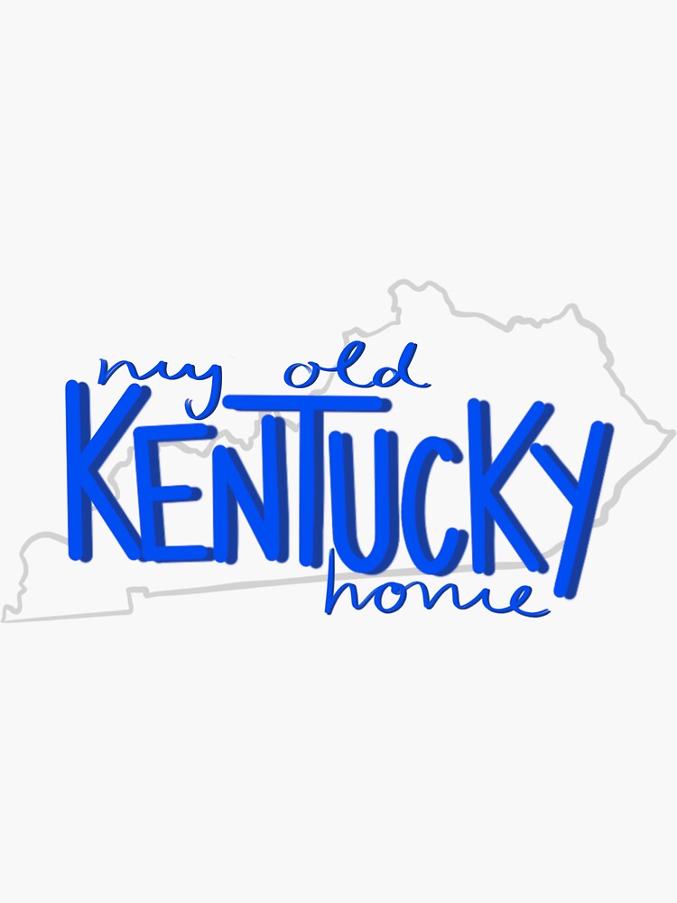 "My Old Kentucky Home" Sticker for Sale by emilypapez Redbubble
