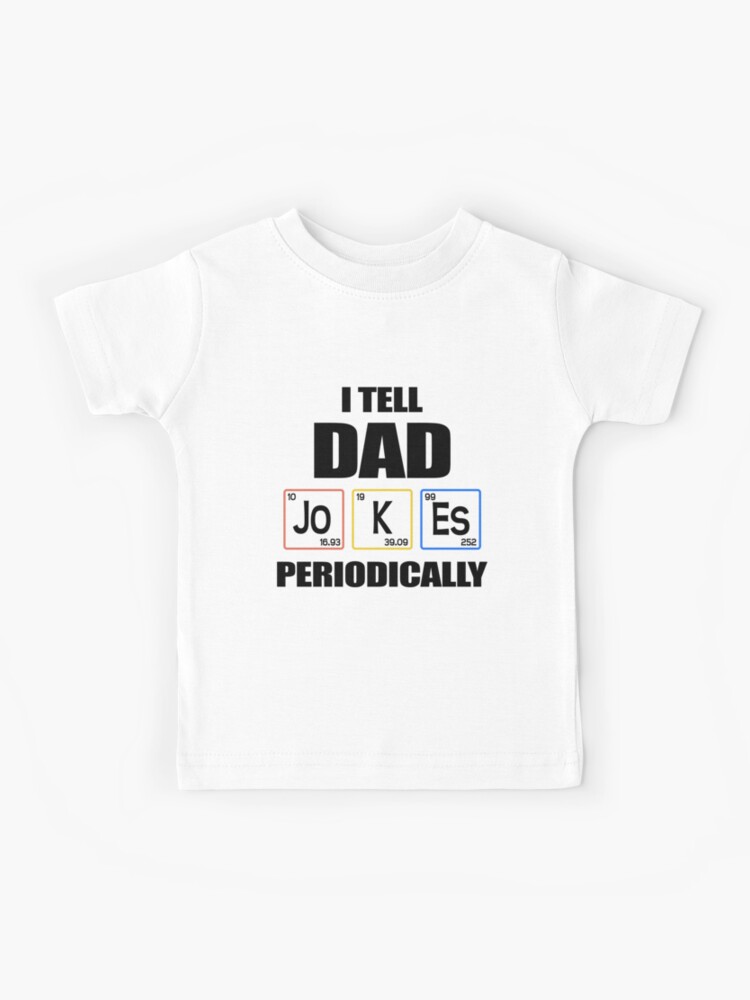 Father Grandpa Daddy Day T-Shirt Jokes Funny Dads Gift T-Shirt I Tell Dad Jokes Periodically T Shirt