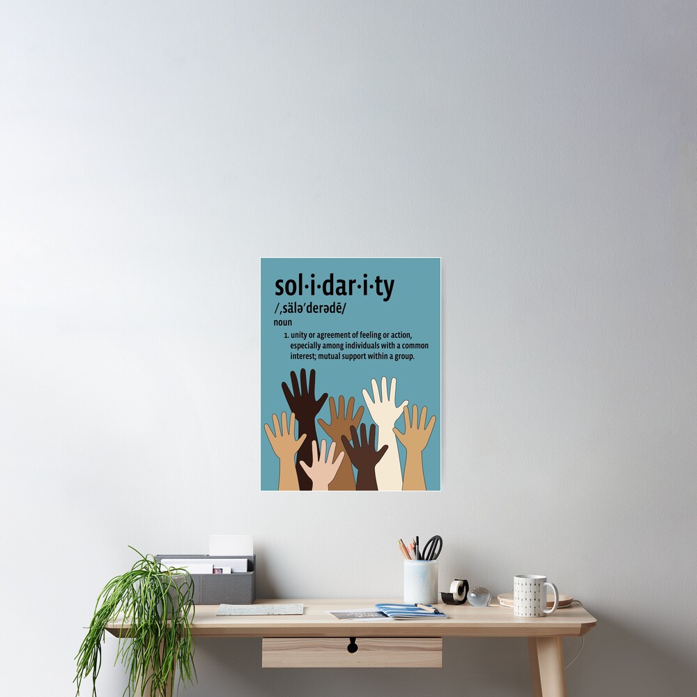 solidarity-definition-poster-poster-for-sale-by-k4tieott-redbubble